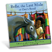 Black History Belle, the Last Mule at Gee's Bend book cover