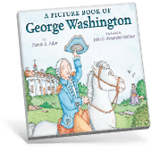Presidential Picture Books - A Picture Book of George Washington
