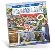 Presidential Picture Books - Nice Work, Franklin!