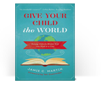 cover of Give Your Child the World