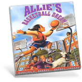 Allie's Basketball Dream Book Cover