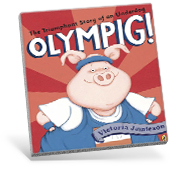 Olympig! The Triumphant Story of an Underdog Book Cover